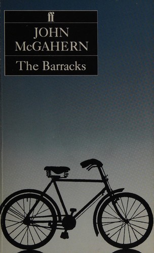 John McGahern: The barracks (Paperback, 1983, Faber)
