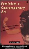 Jo Anna Isaak: Feminism and Contemporary Art (2004, Taylor & Francis Inc)
