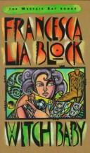 Francesca Lia Block: Witch baby (1991, HarperCollins)