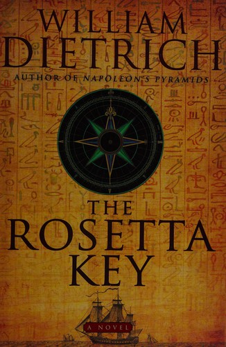 William Dietrich: The Rosetta Key (Hardcover, 2008, Harper)