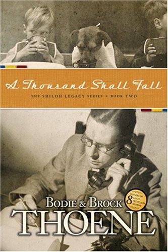Brock Thoene: A Thousand Shall Fall (Shiloh Legacy) (Paperback, Tyndale House Publishers)