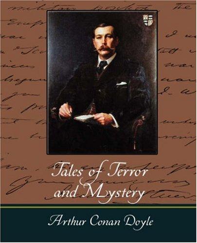 Arthur Conan Doyle: Tales of Terror and Mystery (Paperback, 2007, Book Jungle)