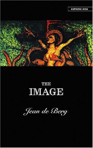 Jeanne de Berg: The Image (Paperback, 2006, Wet Angel Books)