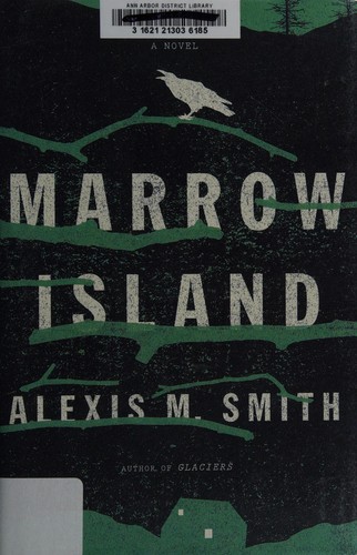 Alexis M. Smith: Marrow Island (2016)