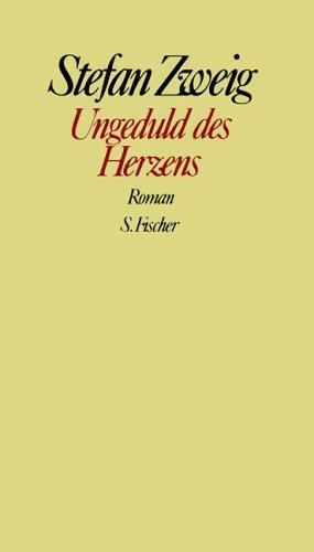 Stefan Zweig: Ungeduld des Herzens (Hardcover, German language, 1982, Fischer)