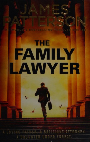James Patterson: The family lawyer (2017, Arrow Books)