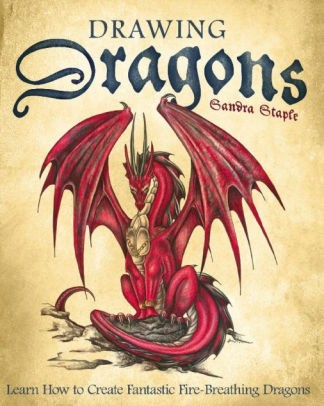 Sandra Staple: Drawing Dragons (Paperback, 2008, Ulysses Press)