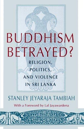 Stanley Jeyaraja Tambiah: Buddhism Betrayed? (1992)