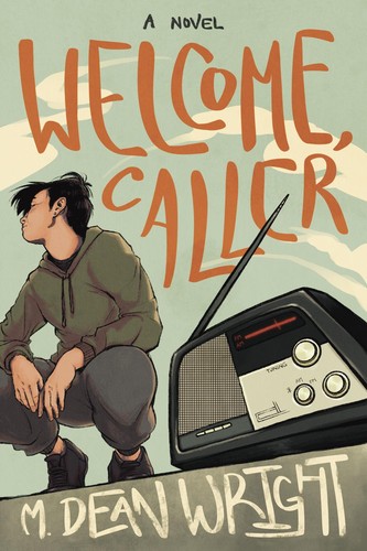 M. Dean Wright: Welcome, Caller (2023, M. Dean Wright)