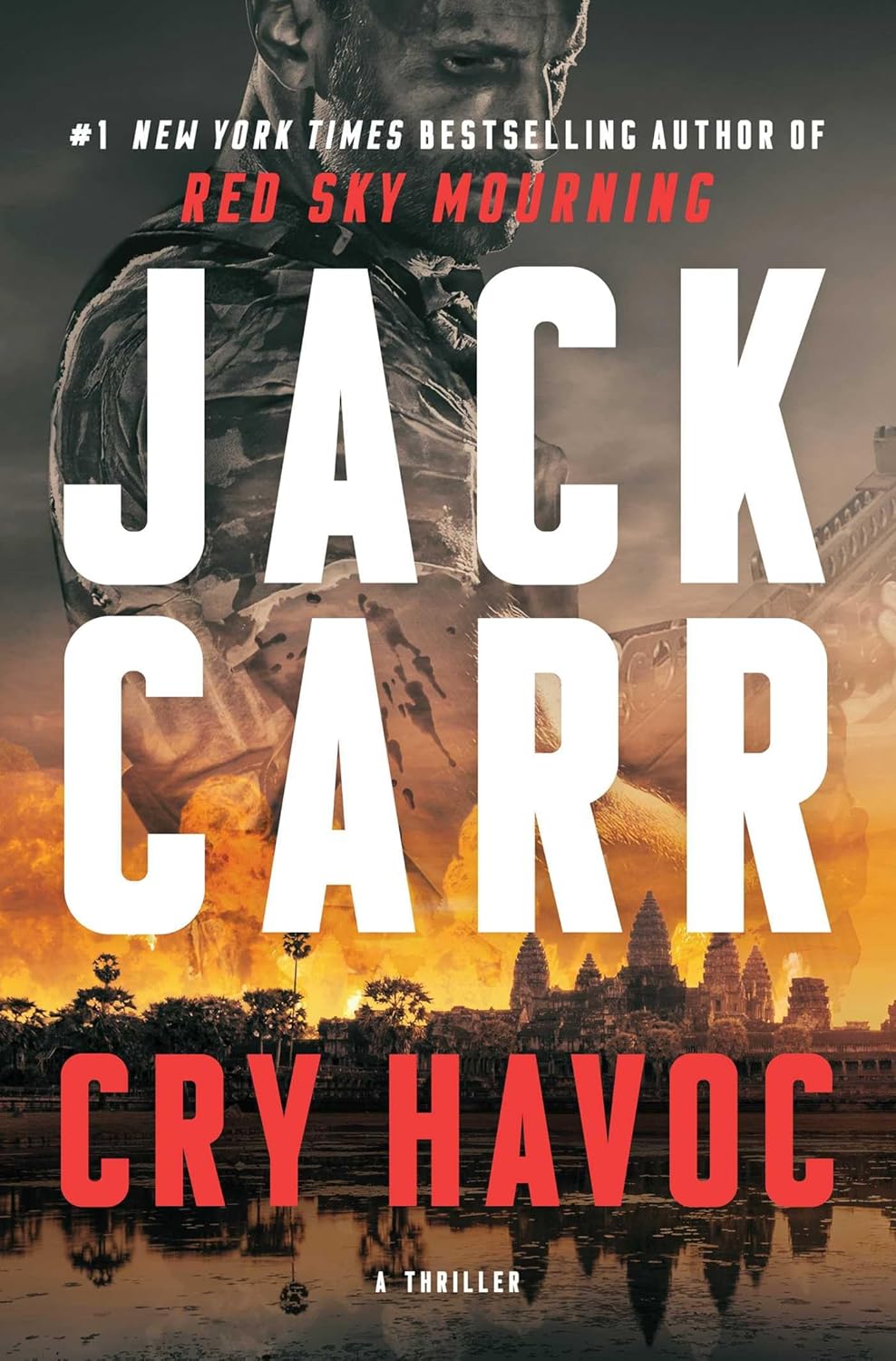 Jack Carr: Cry Havoc: (Hardcover, Atria/Emily Bestler Books)