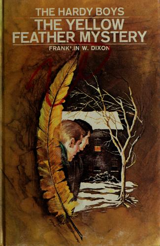 Franklin W. Dixon: The Yellow Feather Mystery (Hardcover, 1971, Grosset & Dunlap)