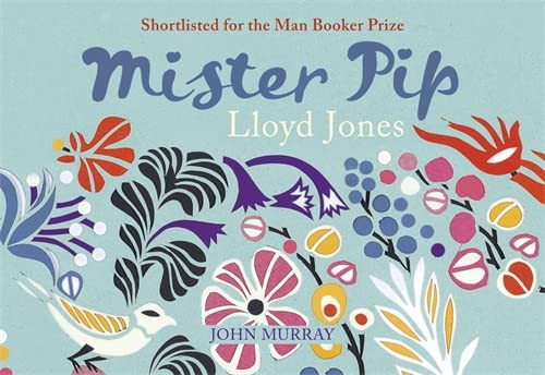 Jones, Lloyd: Mister Pip (Hardcover, John Murray Publishers)