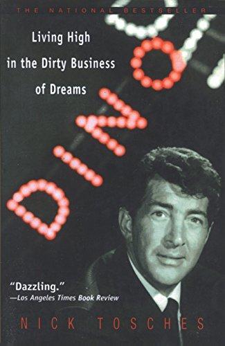 Nick Tosches: Dino : Living High in the Dirty Business of Dreams (1999)