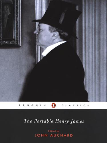 Henry James: The Portable Henry James (EBook, 2009, Penguin USA, Inc.)