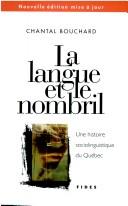 Chantal Bouchard: La langue et le nombril (French language, 2002, Fides)