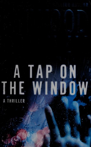 Linwood Barclay: A tap on the window (2013)