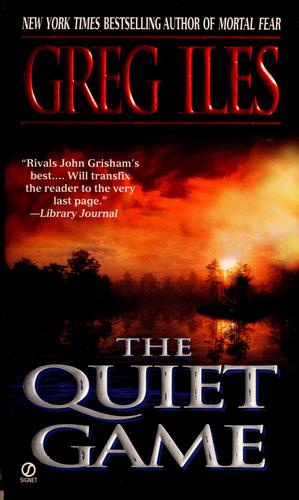 Greg Iles: The quiet game (1999, Signet)