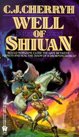 C.J. Cherryh: Well of Shiuan (Morgaine Saga, Book 2) (Paperback, 1978, DAW)