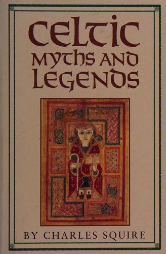 Charles Squire: Celtic - Myths and Legends (Hardcover, Spanish language, 1999, Parragon Publishing)