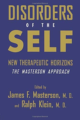 James F. Masterson, Ralph Klein: Disorders of the Self (Paperback, 2015, Routledge)