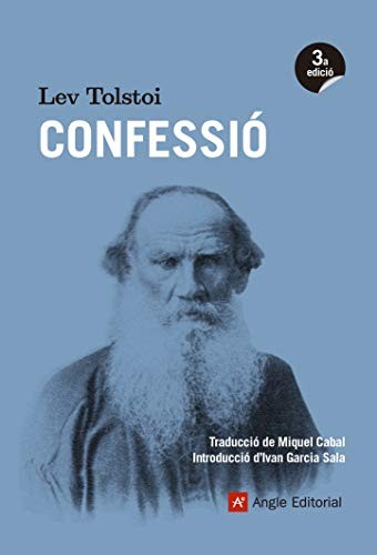 Leo Tolstoy, Miquel Cabal Guarro: Confessió (Paperback, Catalan language, Angle Editorial)
