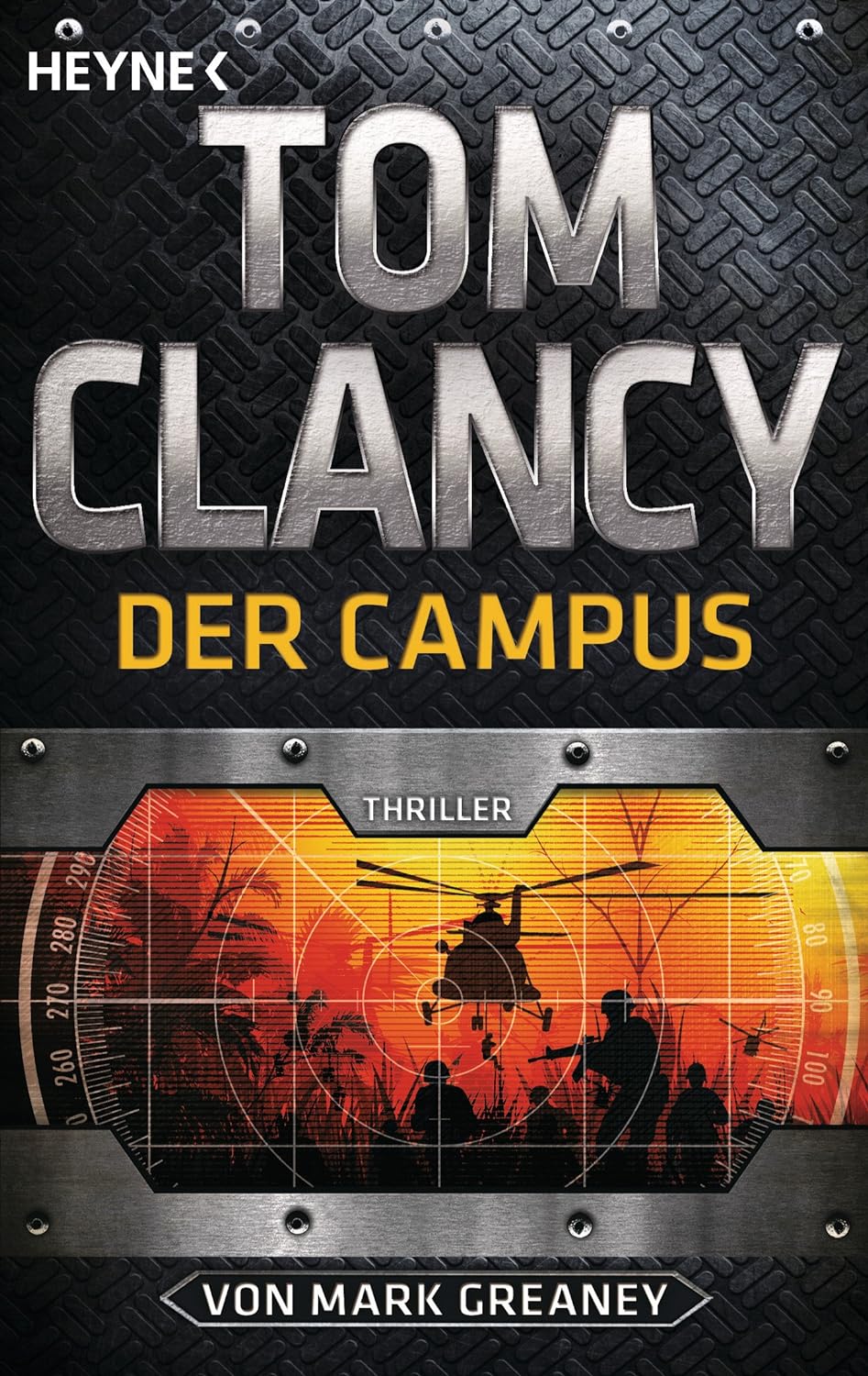 Tom Clancy: Der Campus (Paperback, German language, 2017, Heyne Verlag)