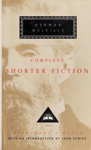 Herman Melville: The Complete Shorter Fiction (Hardcover, 1997, Alfred A. Knopf)
