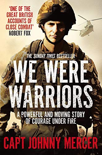 Johnny Mercer: We Were Warriors (Paperback, 2018, Pan Books)