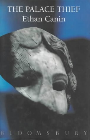Ethan Canin: The palace thief (1994, Bloomsbury)