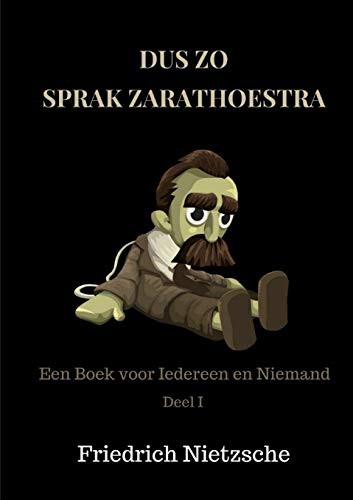 Friedrich Nietzsche: DUS ZO SPRAK ZARATHOESTRA (Paperback, Lulu.com, lulu.com)