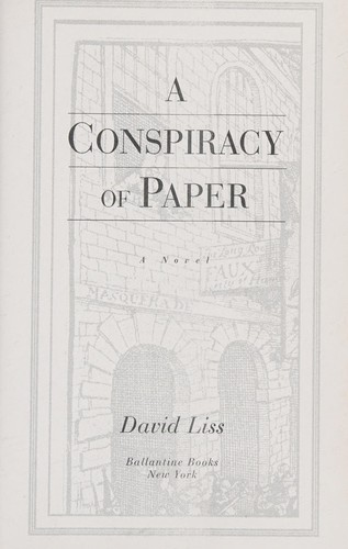 David Liss, David Liss: A conspiracy of paper (Paperback, 2000, Ballantine)