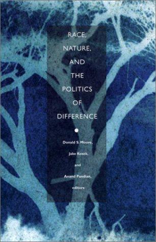 Anand Pandian, Donald S. Moore, Jake Kosek: Race, Nature, and the Politics of Difference (Paperback, Duke University Press)
