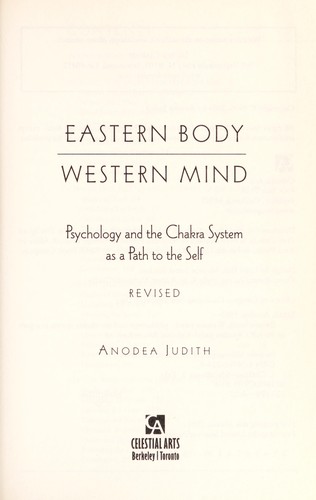 Anodea Judith: Eastern body, Western mind : (2004, Celestial Arts)