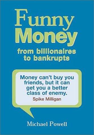 Michael Powell: Funny Money (Hardcover, Prion)