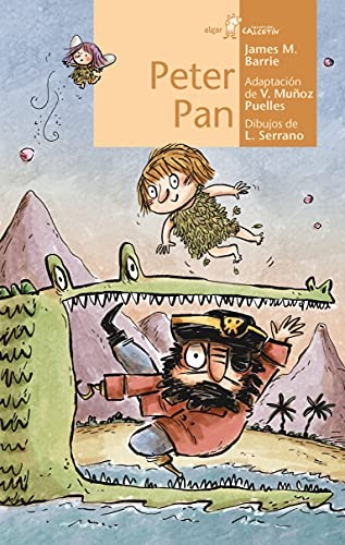 J. M. Barrie, Lucía Serrano, Vicente Muñoz Puelles: Peter Pan (Paperback, ALGAR EDITORIAL)