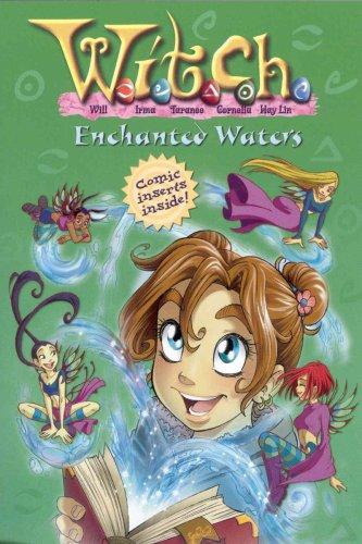 Alice Alfonsi: Enchanted Waters (W.I.T.C.H. Chapter Books #25) (Paperback, 2007, Hyperion)