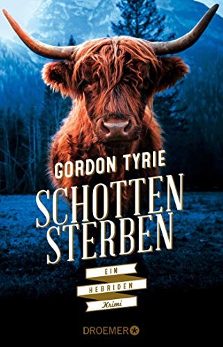 Gordon Tyrie: Schottensterben (Paperback, Deutsch language)