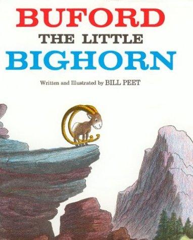 Bill Peet: Buford the Little Bighorn (Houghton Mifflin)