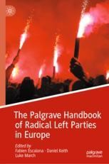 Fabien Escalona, Daniel Keith, Luke March: The Palgrave Handbook of Radical Left Parties in Europe (EBook, 2023, Palgrave Macmillan London)