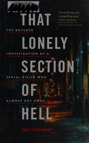 Lori Shenher: That lonely section of hell (2016, Greystone Books)