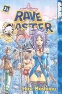 Hiro Mashima: Rave Master Volume 25 (Paperback, 2007, TokyoPop)