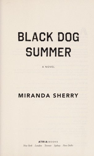 Miranda Sherry: Black dog summer (2014)