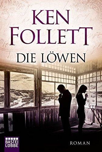 Ken Follett: Die Löwen (German language, 1989, Bastei Lubbe)