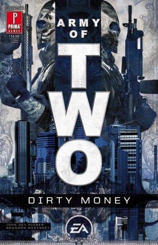 John Ney Rieber: Army of Two: Dirty Money (2007)