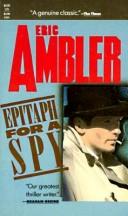 Eric Ambler: Epitaph for a Spy (1991, Carroll & Graf Pub)