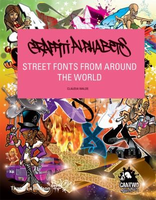 Claudia Walde: Graffiti Alphabets (2011, Thames & Hudson)