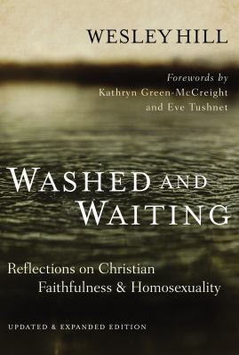 Wesley Hill, Kathryn Greene-McCreight: Washed and Waiting (2016, HarperCollins Publishers)