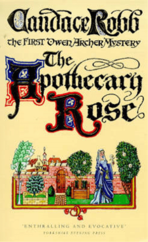 Candace M. Robb: The apothecary rose (1998, Arrow)