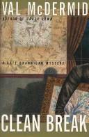 Val McDermid: Clean break (1995, Scribner)