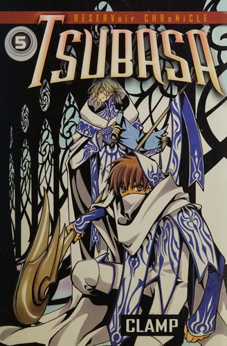 CLAMP: Tsubasa. (2005, Del Rey/Ballantine)
